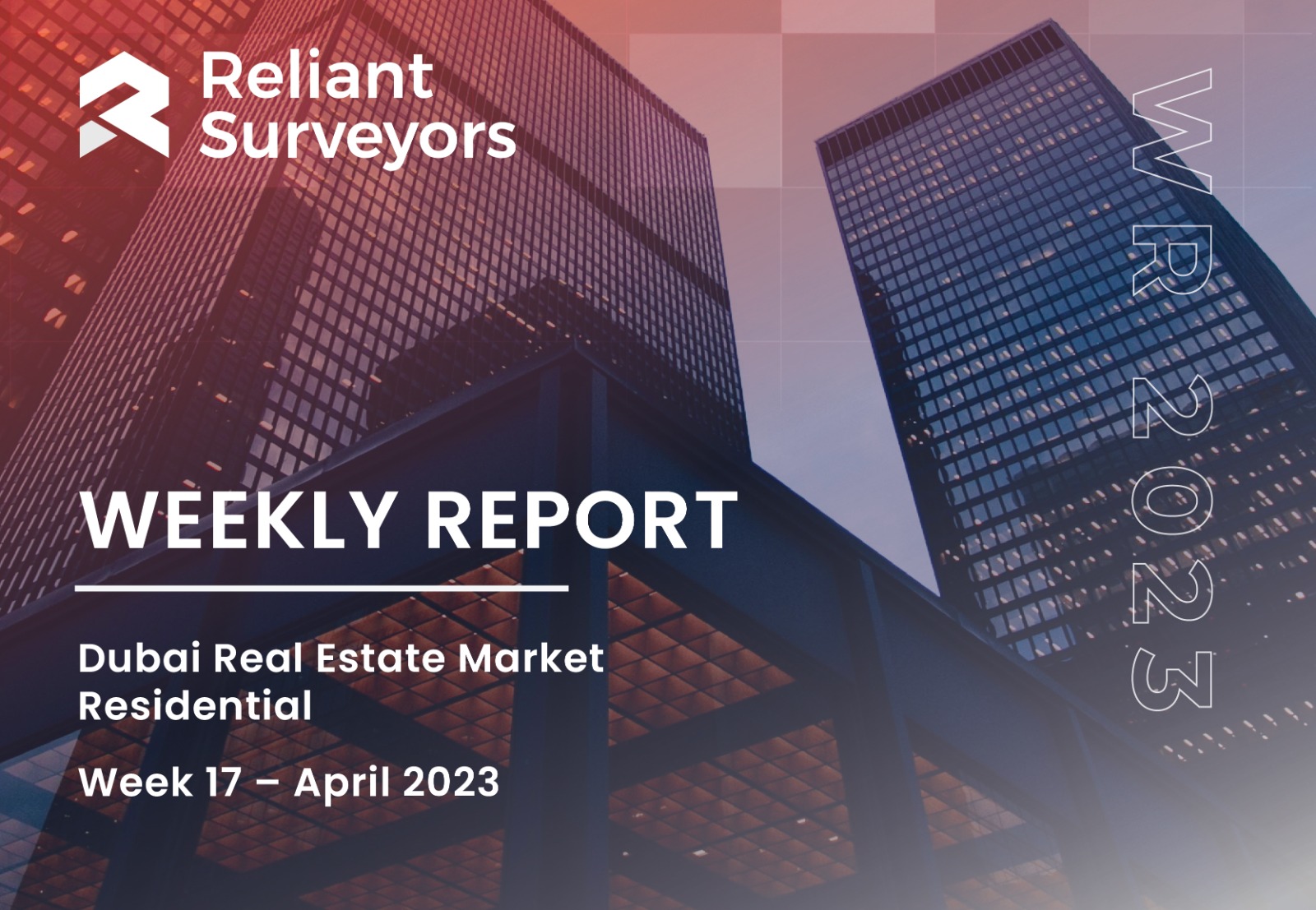 Real estate Research report 17 - Dubai realestate market - Residential - Week 17 – April 2023. Reliant surveyors - valuation company in Dubai