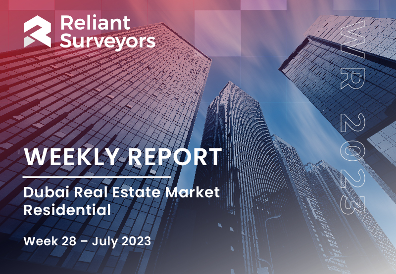 theam Image of Dubai real estate Weekly Report - 28, July 2023. - Reliant Surveyors.