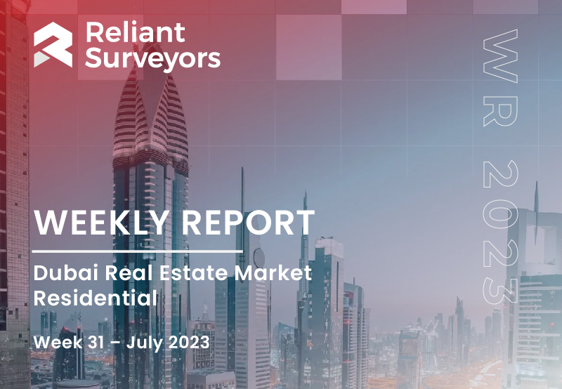 Weekly Report 31 – Dubai Real Estate Market – Residential | August 2023