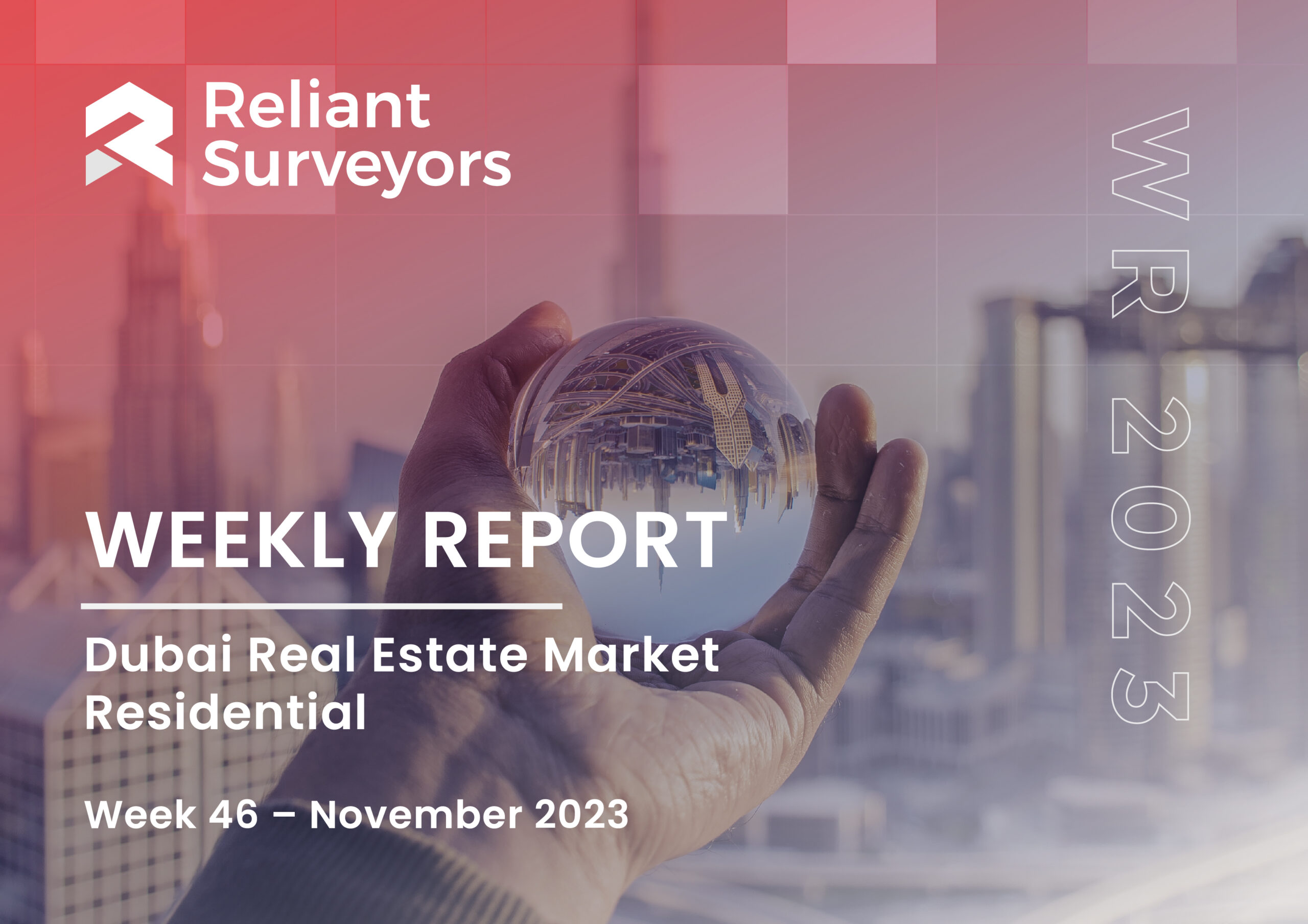Reliant Surveyors weekly reports 46 - Dubai real estate market - residential