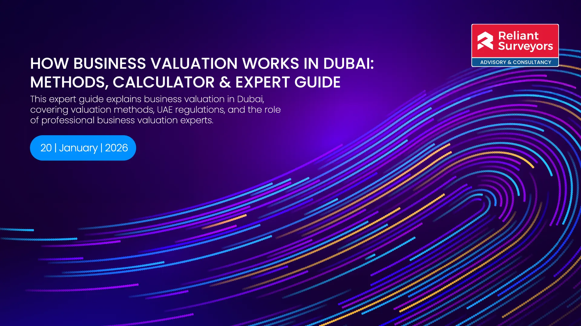 How Business Valuation Works in Dubai: Methods, Calculator & Expert Guide