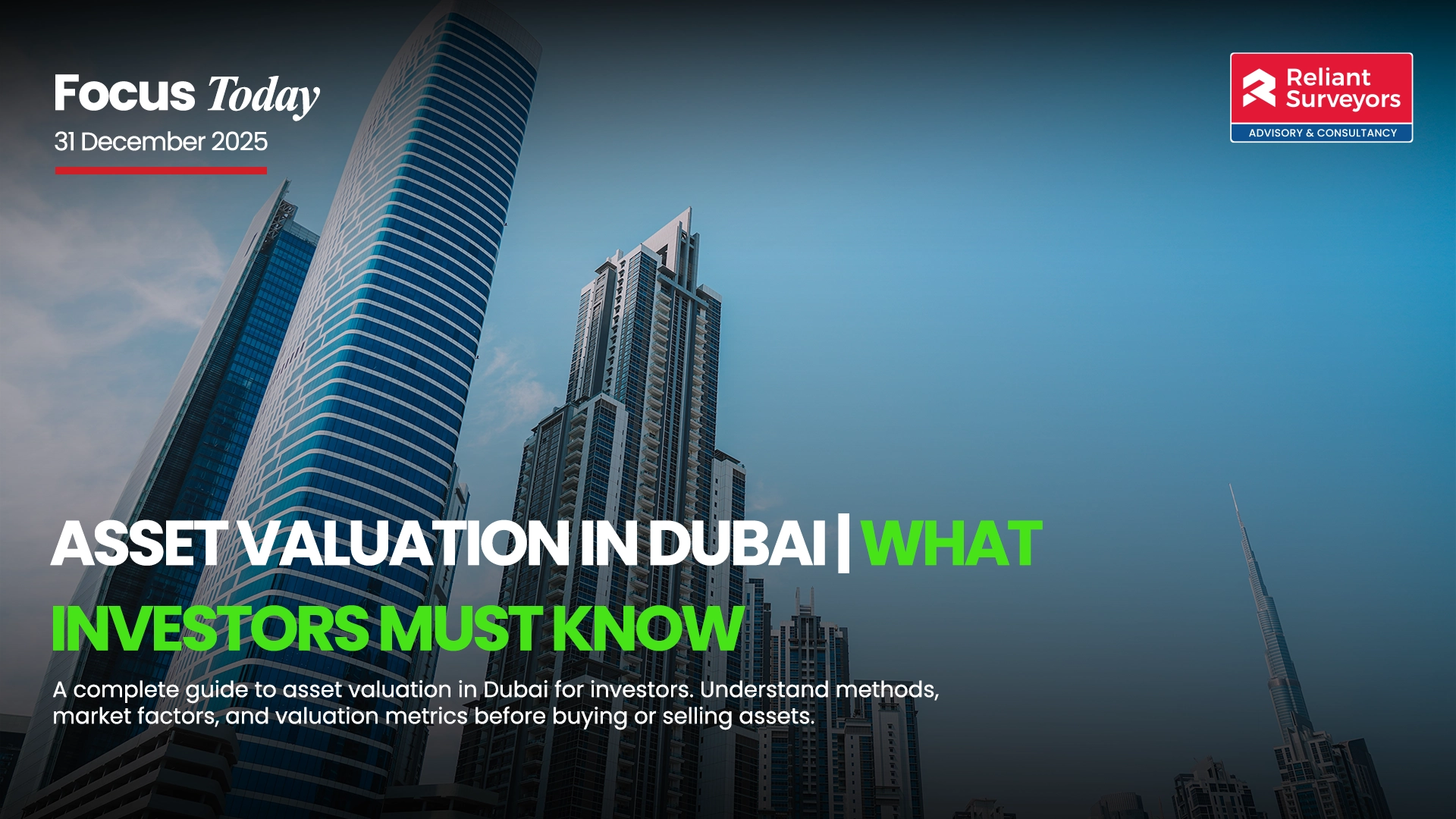 Asset Valuation in Dubai: What Investors Must Know Before Buying or Selling