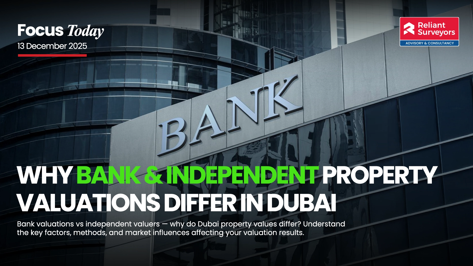 Why Bank vs Independent Property Valuations Differ in Dubai |2026 Guide