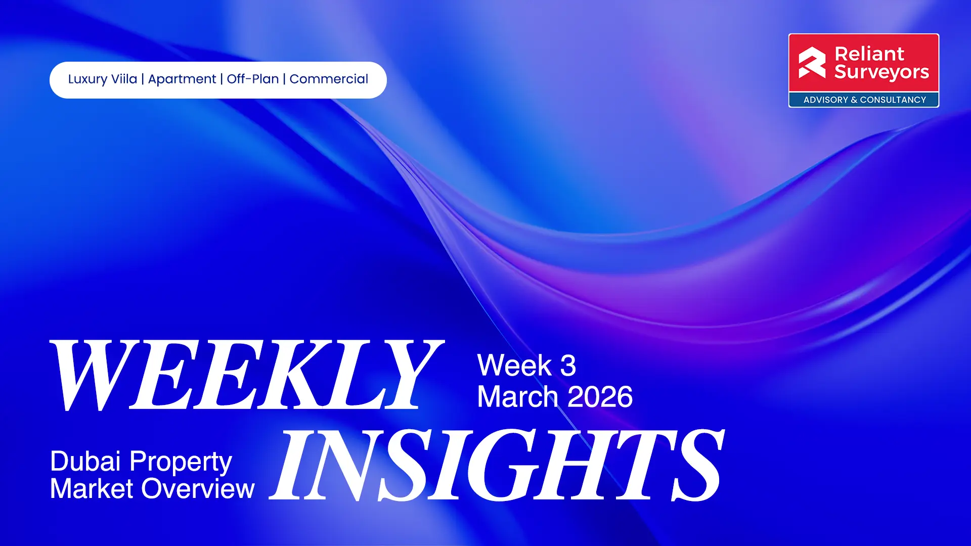 Dubai Real Estate Week 3 March 2026: Tactical Friction in a "Wait and Watch" Period