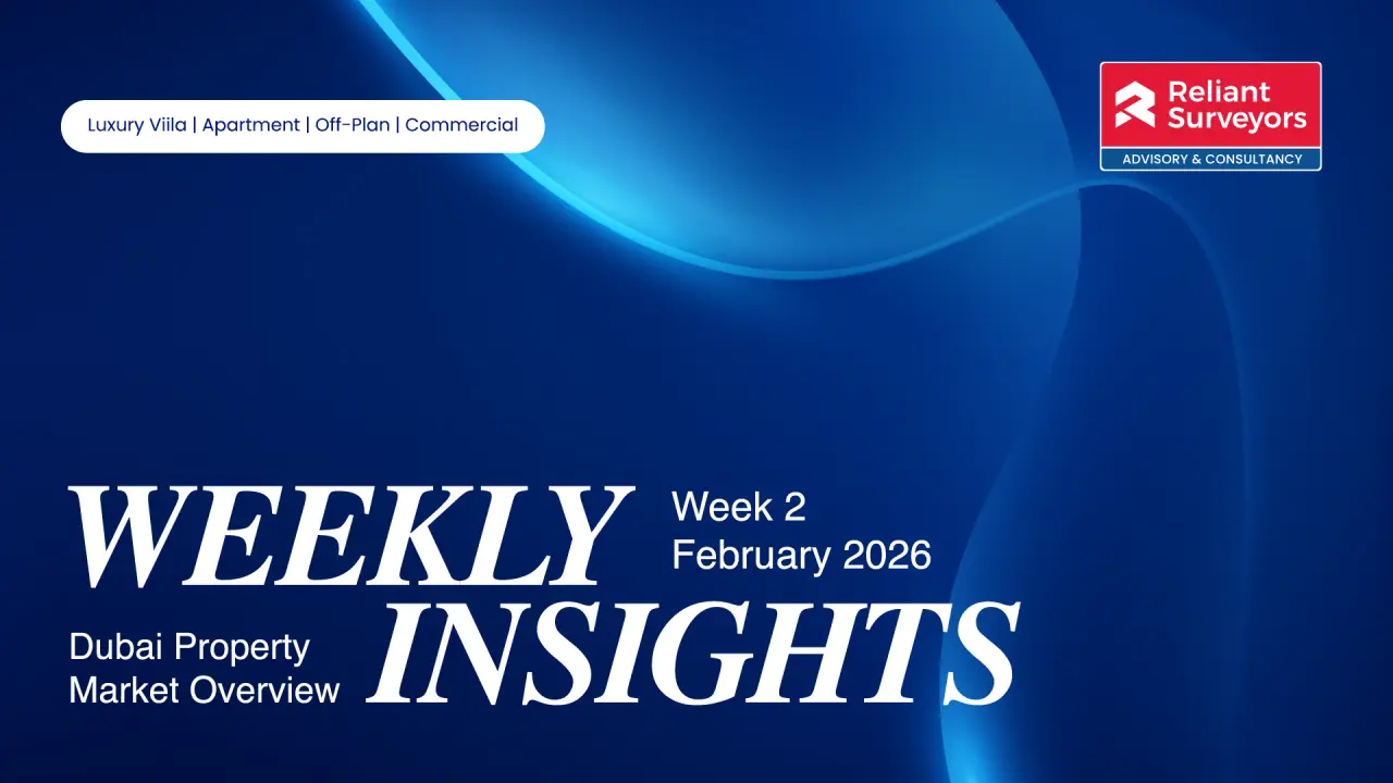 Week 2 February 2026: Dubai Records AED 18.93Bn as Investors Rotate Into Completed Stock