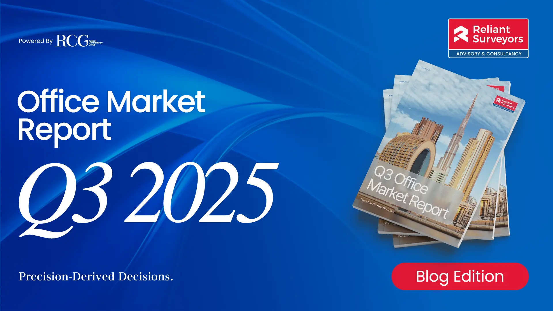 Dubai Office Market Q3 2025 — A Defining Quarter of Commercial Strength & Investor Confidence